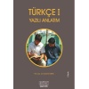 Türkçe 1 - Yazılı Anlatım