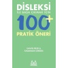 Disleksi Ile Başa Çıkmak İçin 100+ Pratik Öneri