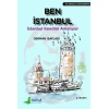 Ben İstanbul  İstanbul Kendini Anlatıyor