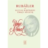 Rubailer Ve Hayyam Rubailerini Türkçe Söyleyiş