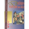 Değişen Toplum Ve Aile