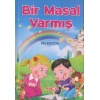 Bir Masal Varmış