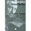 Yazı Ve Yorum: Roland Barthesdan Seçme Yazılar