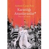 Karanlığı Arşınlayanlar