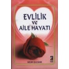 Evlilik Ve Aile Hayatı