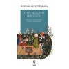 Şems-Mevlana Dostluğu - Benlik Duvarından Kerpiç Koparmak