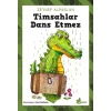 Timsahlar Dans Etmez