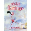 Meraklı Flamingo