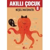 Neşeli Matematik - Akıllı Çocuk 8