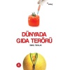 Dünyada Gıda Terörü