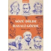 Sözü Dilde Hayali Gözde - Portreler 1