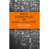 Kral Hammurabi Ve Babil Günlüğü