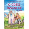 O Güzel İnsanlar