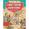 Eğlenceli Tarih: Tarih Yazmak Bizim İşimiz -  İlk Türk Devletleri