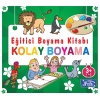 Eğitici Boyama Kitabı - Kolay Boyama