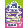 Buluşlar Ve Serüvenleri - Gemiler