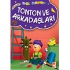 Tonton Ve Arkadaşları / Mini Masallar