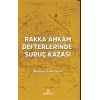 Rakka Ahkâm Defterlerinde