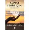 Sadece Senin İçin!