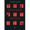 Şizofreni Müzesi