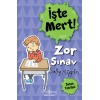 İşte Mert! - Zor Sınav - Zaman Yönetimi