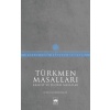 Türkmen Masalları