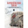 Kaybedenlerin Tarihi