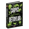 - Çarpıcı Detaylar