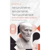 Plotinus - Her İçe Yönelme Aynı Zamanda Tanrı’ya Yönelmedir