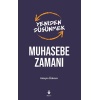 Yeniden Düşünmek Muhasebe Zamanı