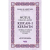 Nüzul Sırasına Göre Kuran-I Keri·mi·n Türkçe Meali· Ve Muhtasar Tefsiri