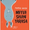 Meyve Seven Yarasa