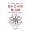 İşin İçinde İş Var