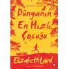 Dünyanın En Hızlı Çocuğu