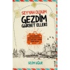 Seyyah Oldum Gezdim Gurbet Elleri