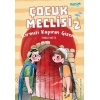 Çocuk Meclisi 2 - Kırmızı Kapının Gizemi