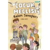 Çocuk Meclisi 1 - Balon Savaşları