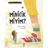 Minicik Miyim?