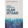 Küresel Krizden Çıkış İslam İktisadı