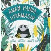 Aman Panda Uyanmasın