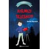 Küçük Astronomlar- Kırmızı Teleskop