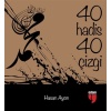 40 Hadis 40 Çizgi (Küçük Boy)