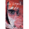 İki Kirpik Arası