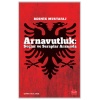 Arnavutluk: Suçlar Ve Seraplar Arasında