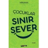 Çocuklar Sınır Sever