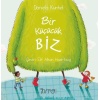 Bir Küçücük Biz