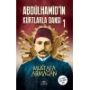 Abdülhamid’in Kurtlarla Dansı 1