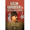 Kazım Karabekir’in Gözüyle Yakın Tarihimiz 1