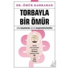 Torbayla Bir Ömür