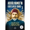 Abdülhamid’in Kurtlarla Dansı-3